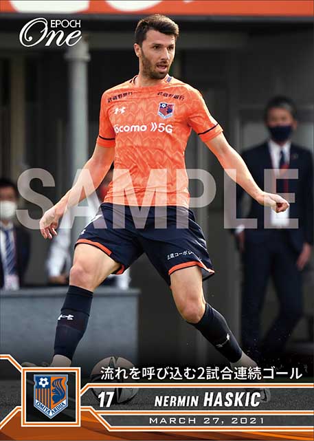 【ネルミン ハスキッチ】流れを呼び込む2試合連続ゴール（21.3.27）